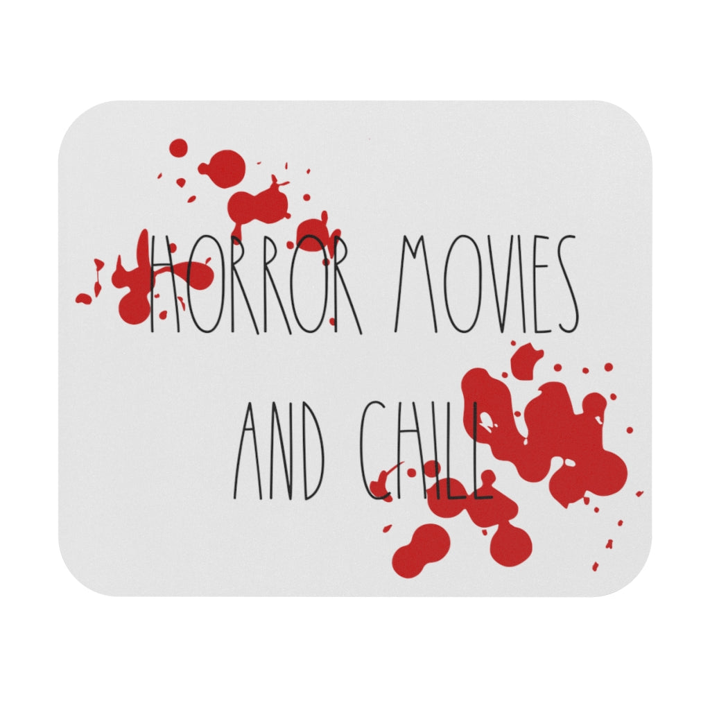 Horror Movies and Chill Bloody Mouse Pad