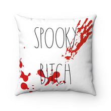 Load image into Gallery viewer, Spooky Bitch Bloody Pillow
